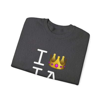 "I'm Royalty (Wear a Crown) in Iowa" Sweatshirt