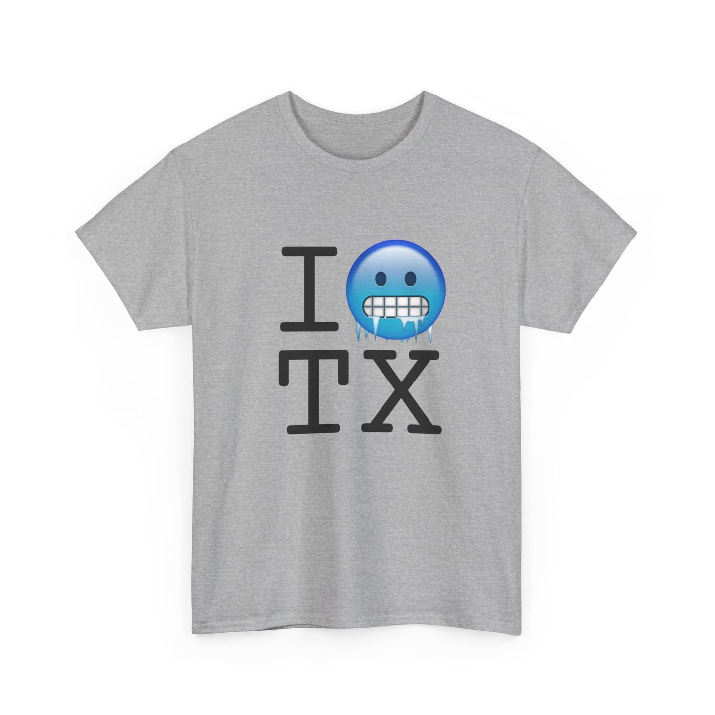 "I'm Cold in Texas" Tee