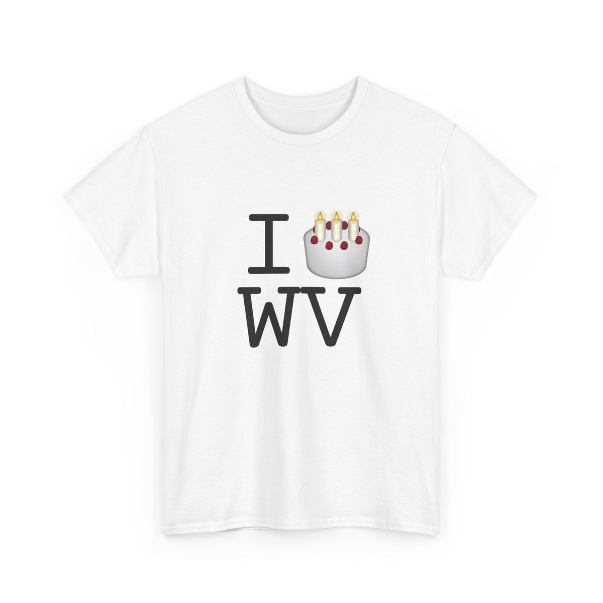 "I Birthday Cake West Virginia" Tee