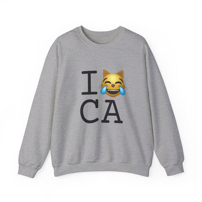 "I'm Laughing like a Cat at California" Sweatshirt