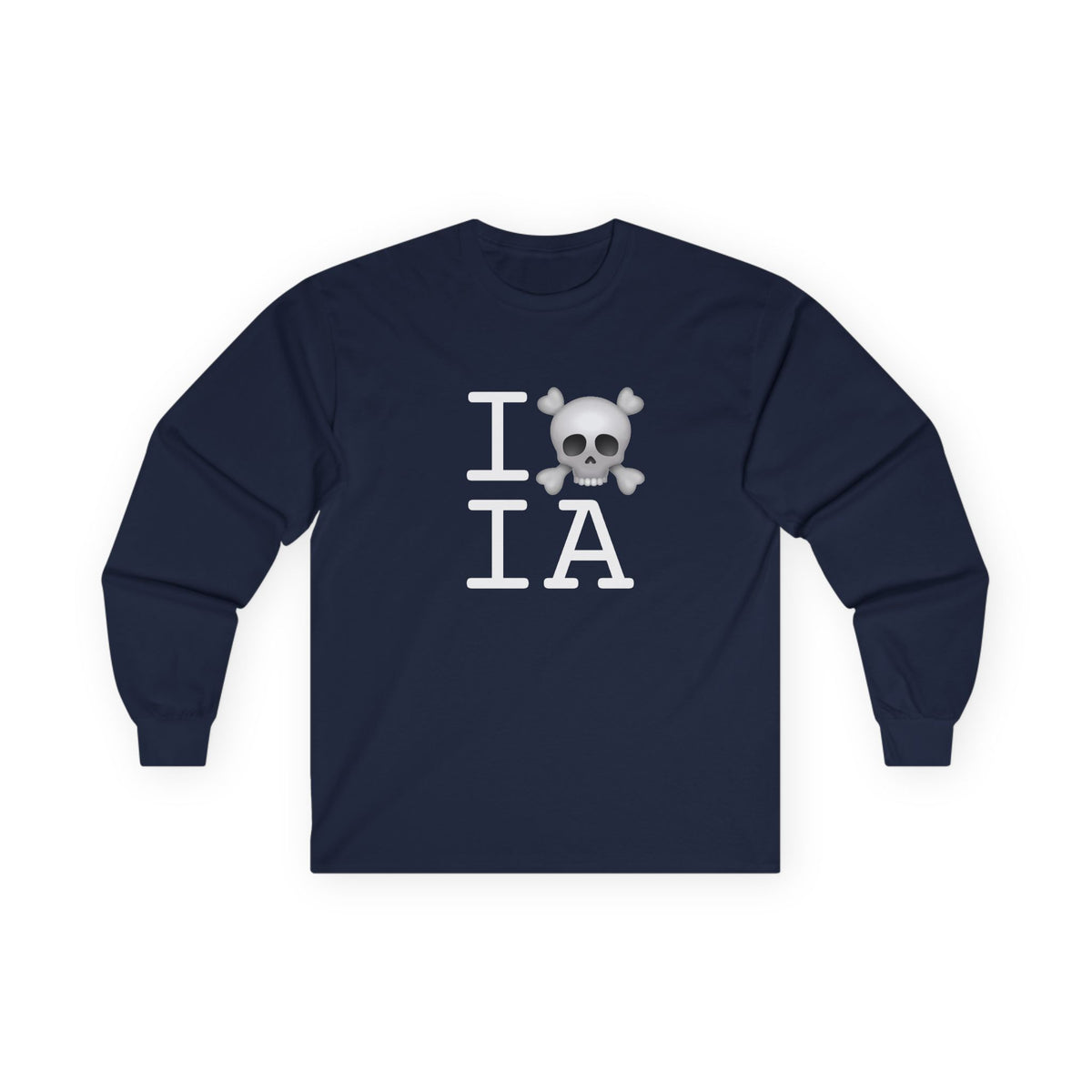 "I'm a Pirate in Iowa" Long Sleeve Shirt