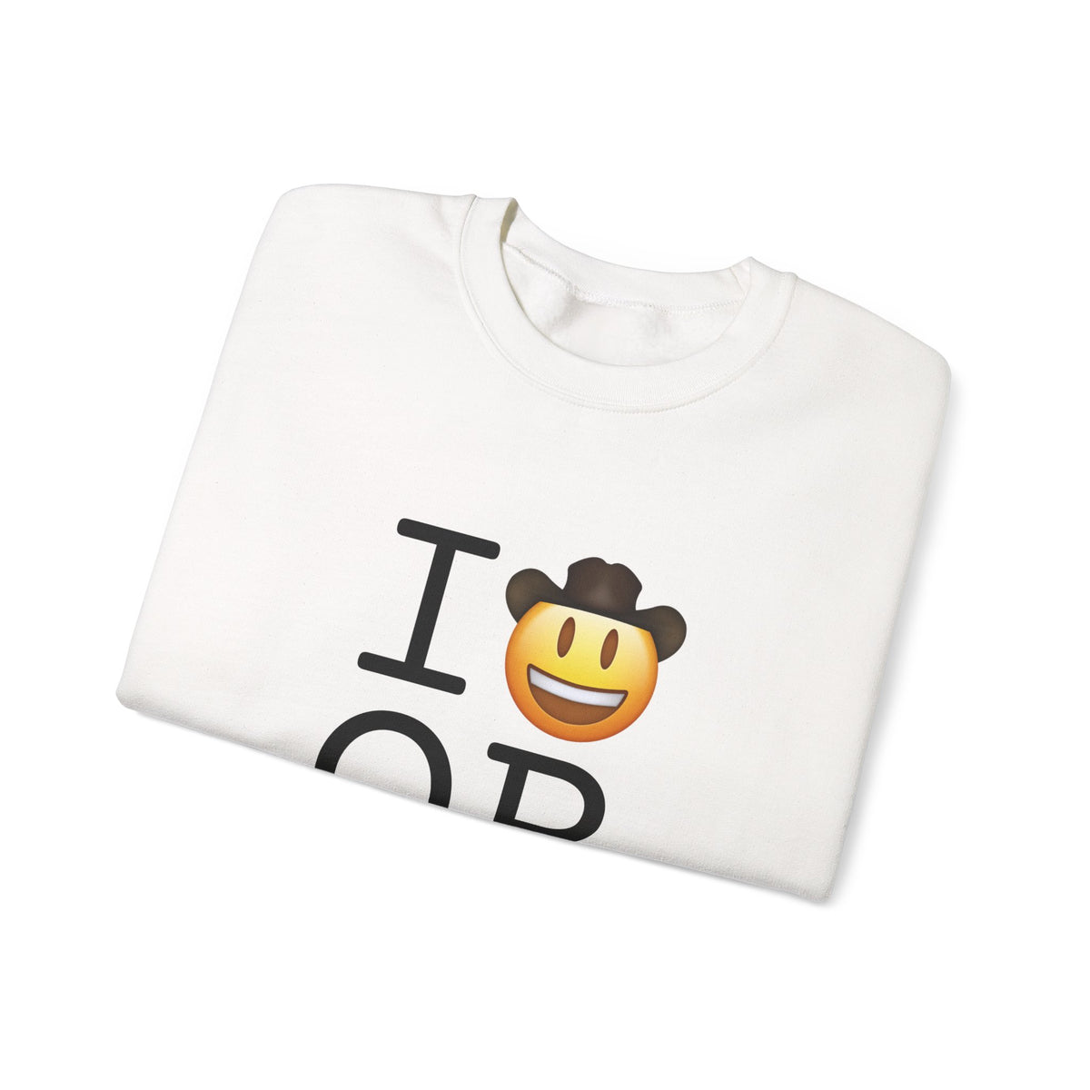 "I'm a Cowboy or Cowgirl in Oregon" Sweatshirt