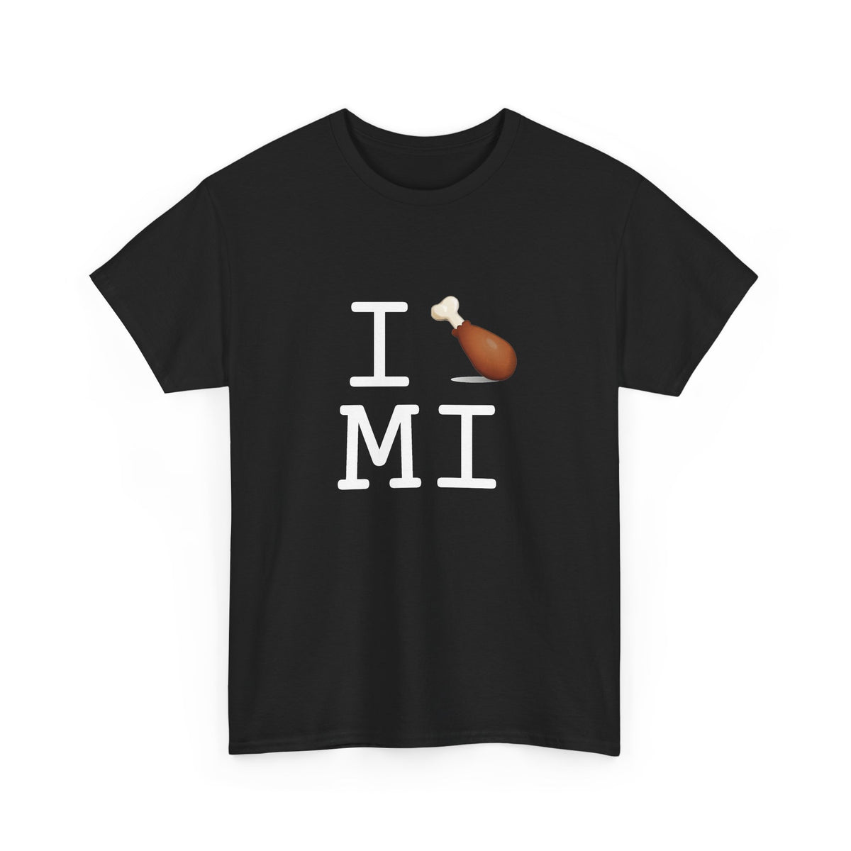 "I Chicken Drumstick Michigan" Tee