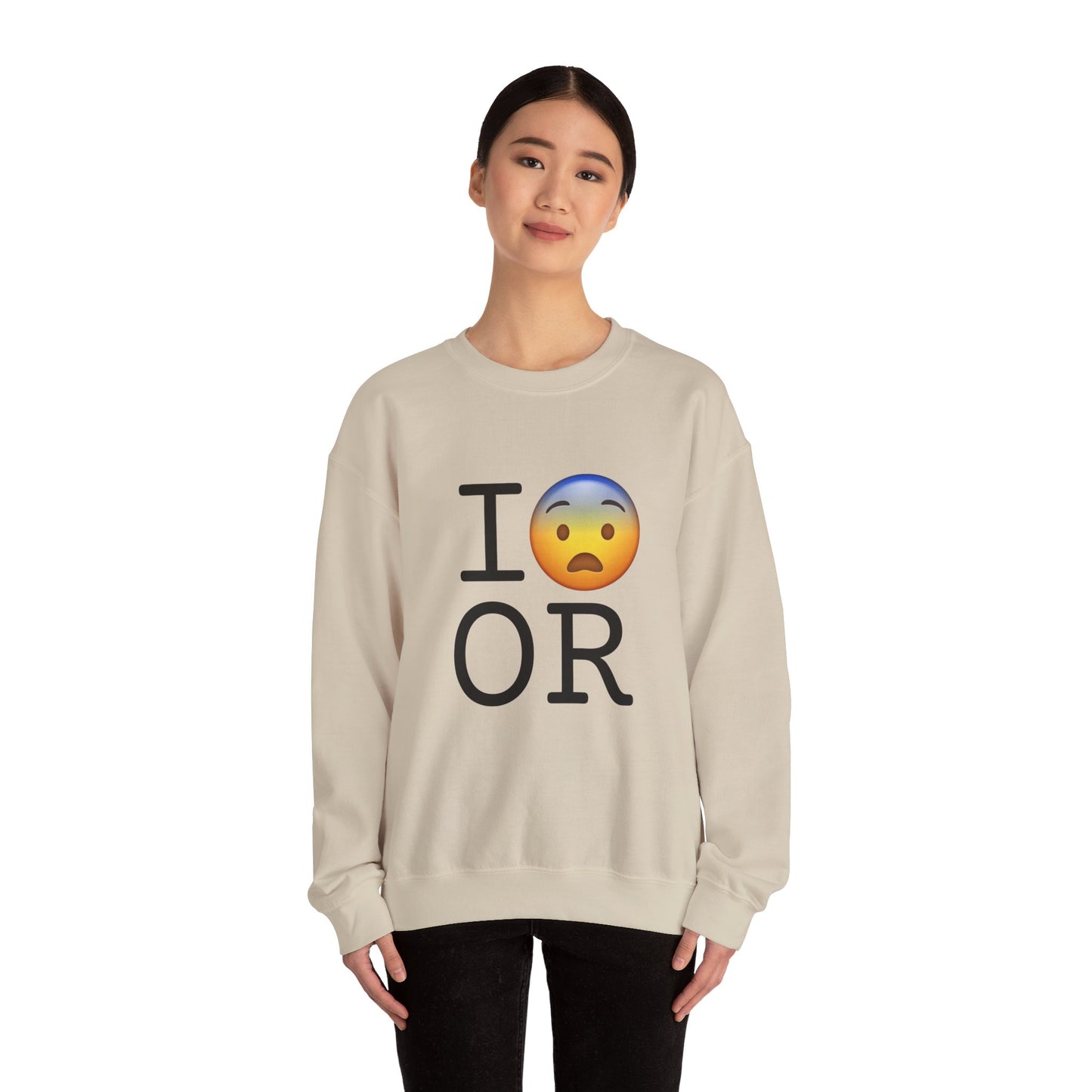 "I Fear Oregon" Sweatshirt