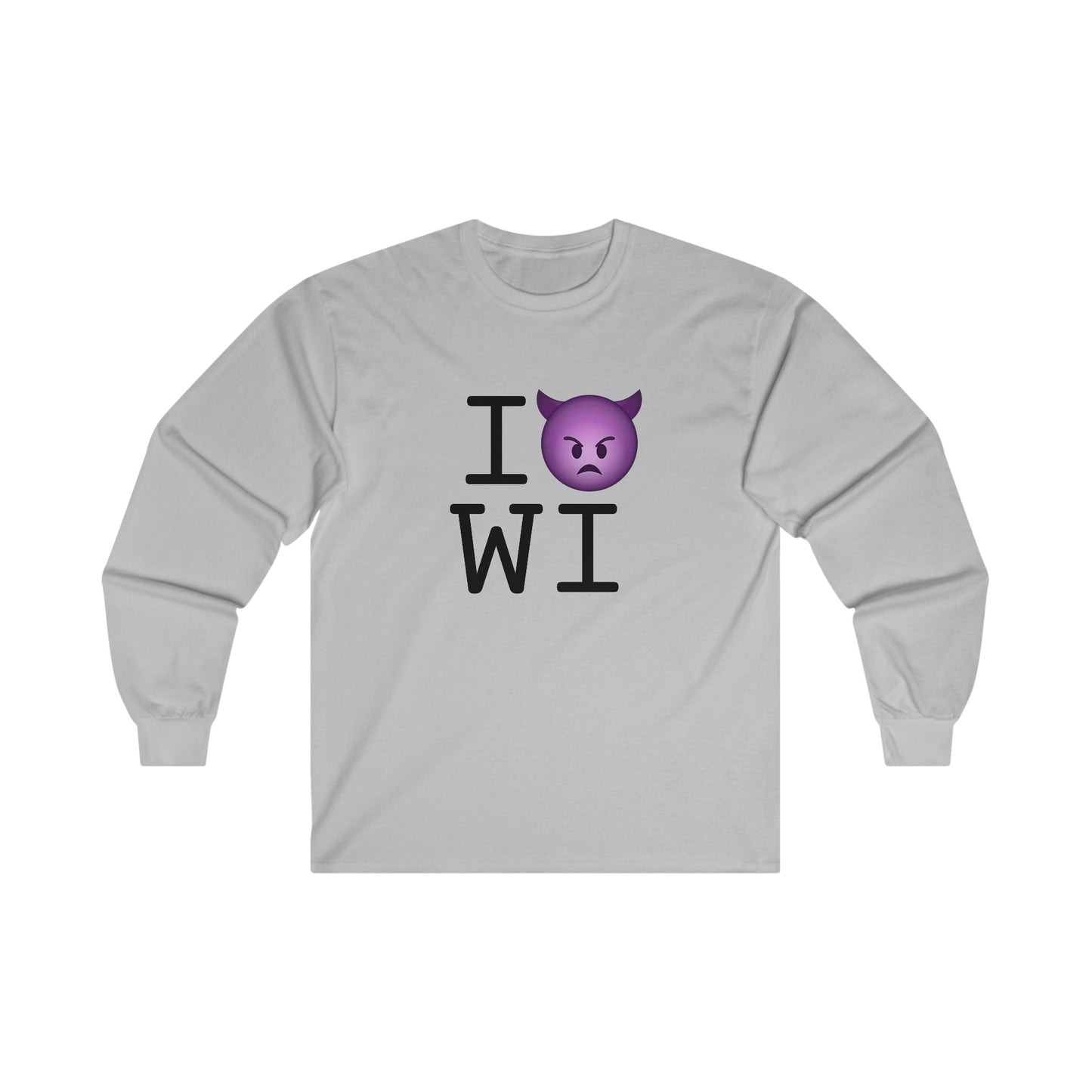 "I'm an Angry Devil about Wisconsin" Long Sleeve Shirt