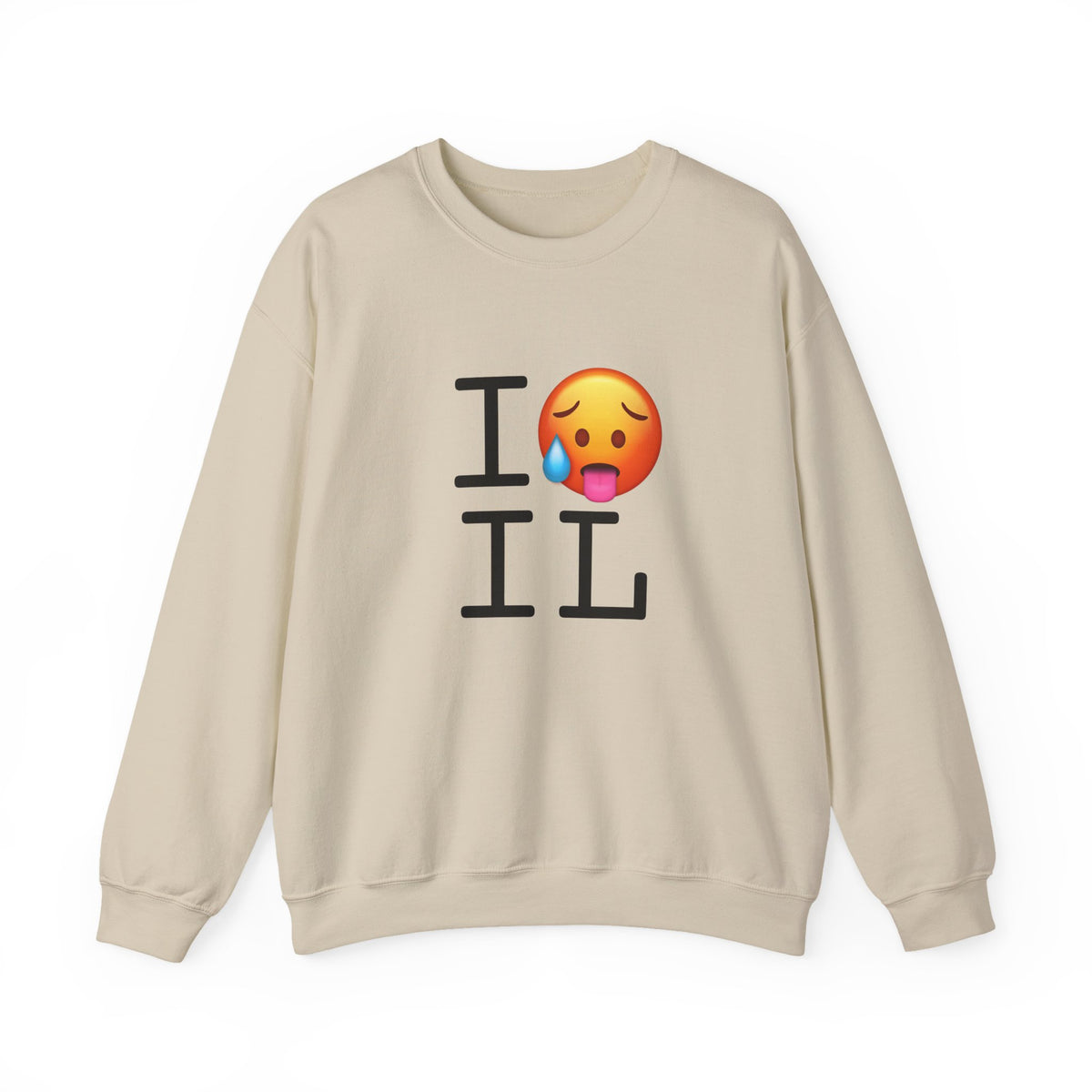 "I'm Hot in Illinois" Sweatshirt