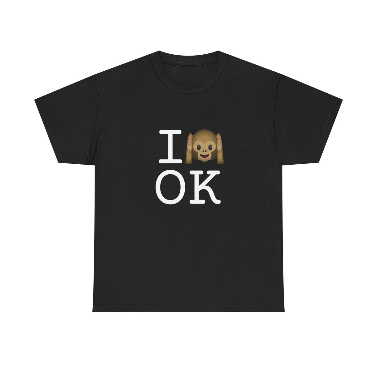 "I Don't Hear Oklahoma" Tee