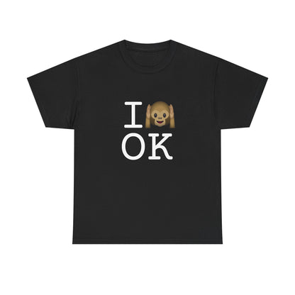 "I Don't Hear Oklahoma" Tee