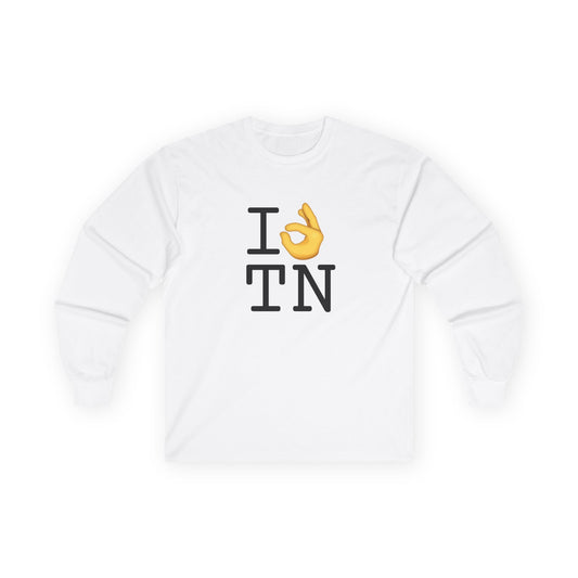 "I'm OK with Tennessee" Long Sleeve Shirt