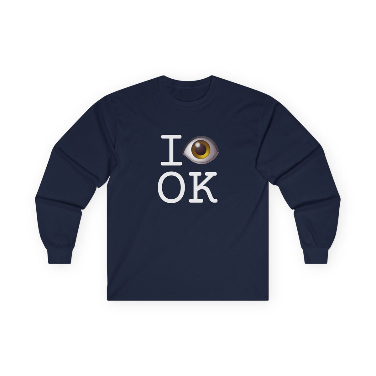 "I See (Eye) Oklahoma" Long Sleeve Shirt