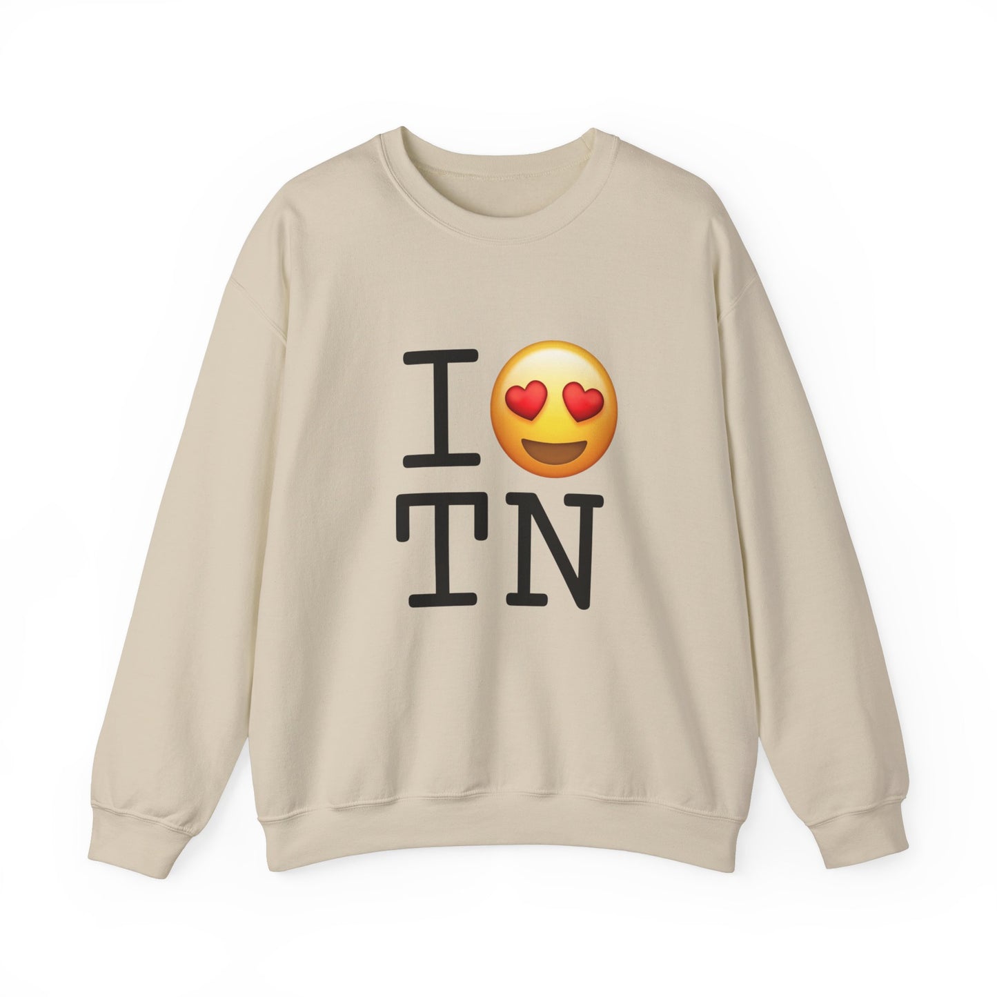 "I have Heart Eyes for Tennessee" Sweatshirt