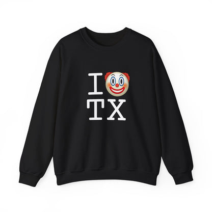 "I Clown on Texas" Sweatshirt