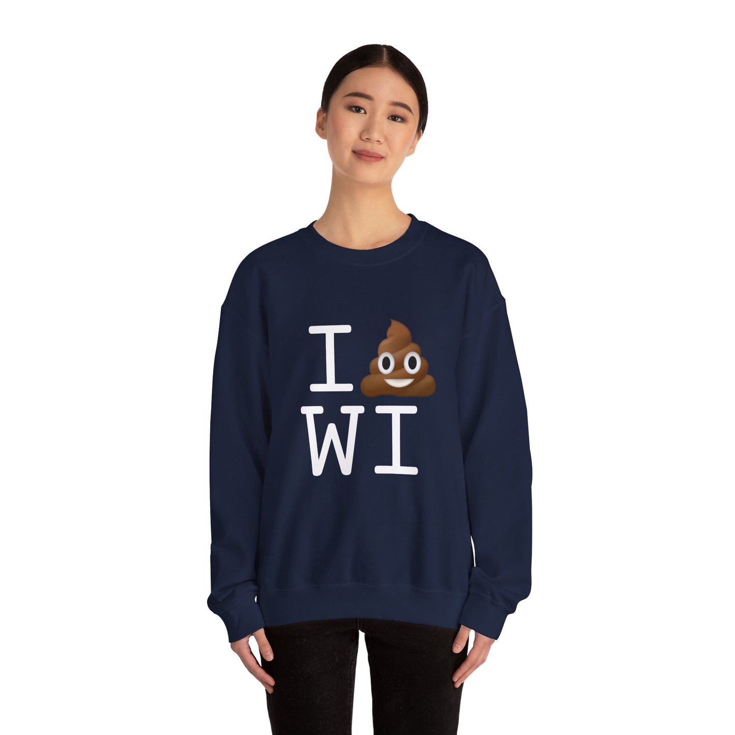 "I Poop in Wisconsin" Sweatshirt