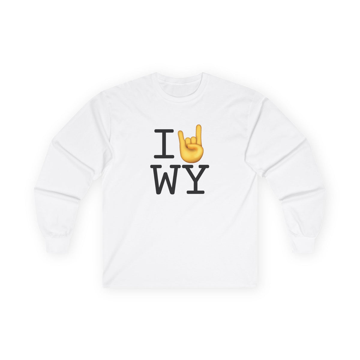 "I Rock On with Wyoming" Long Sleeve Shirt