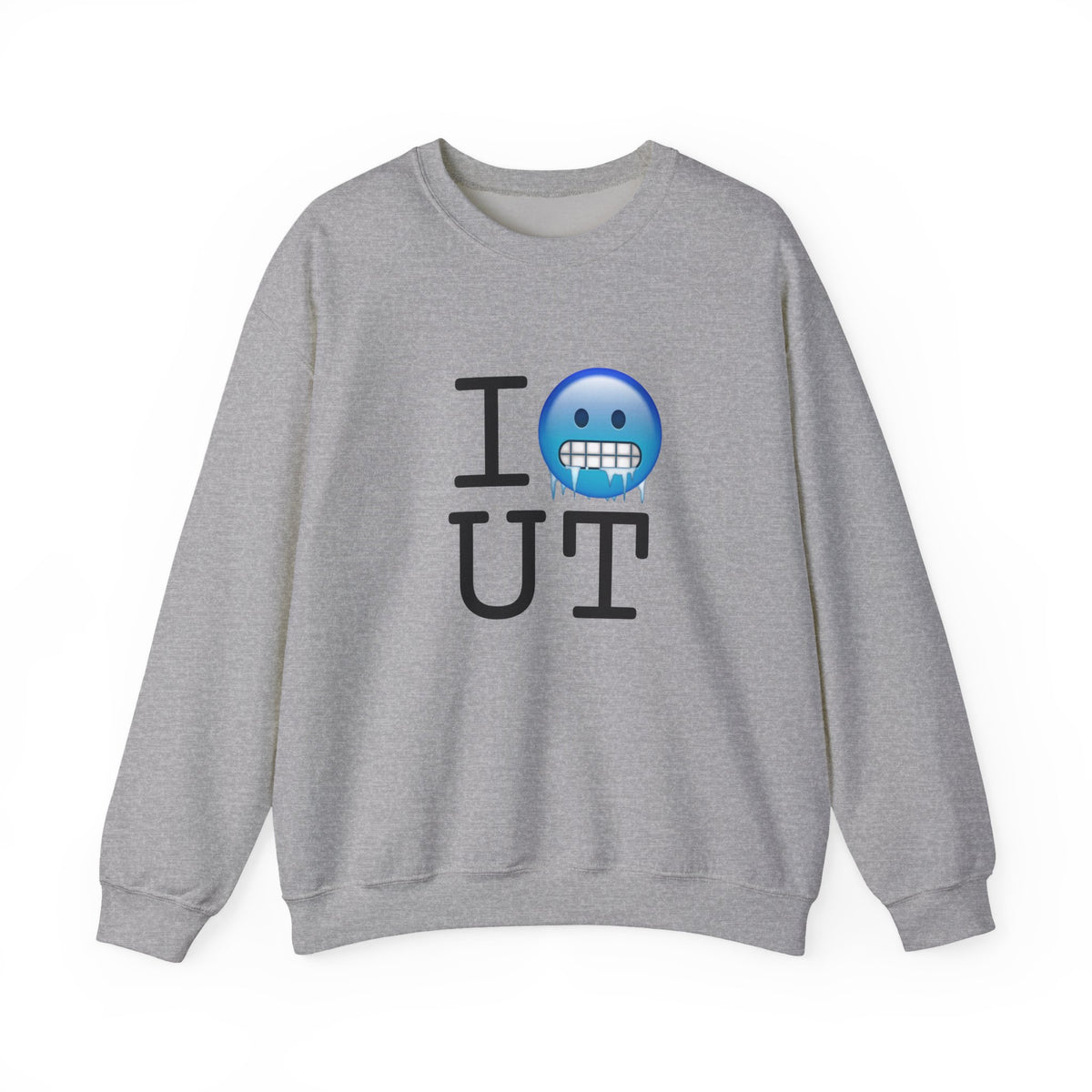 "I'm Cold in Utah" Sweatshirt