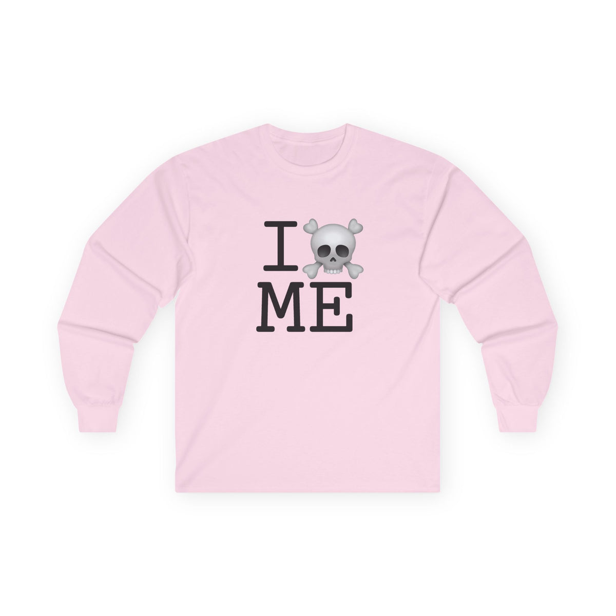 "I'm a Pirate in Maine" Long Sleeve Shirt