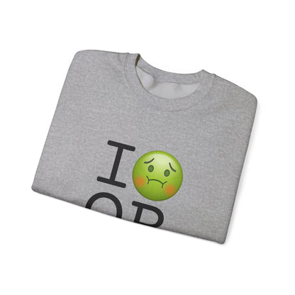 "I'm Nauseous about Oregon" Sweatshirt