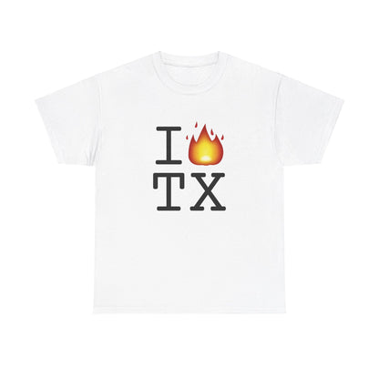 "I've got Fire for Texas" Tee