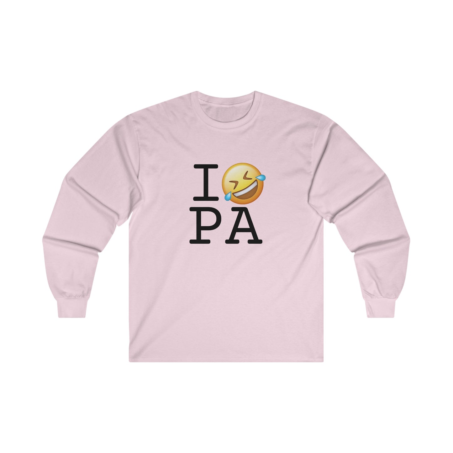 "I Laugh Hard (LMFAO) at Pennsylvania" Long Sleeve Shirt