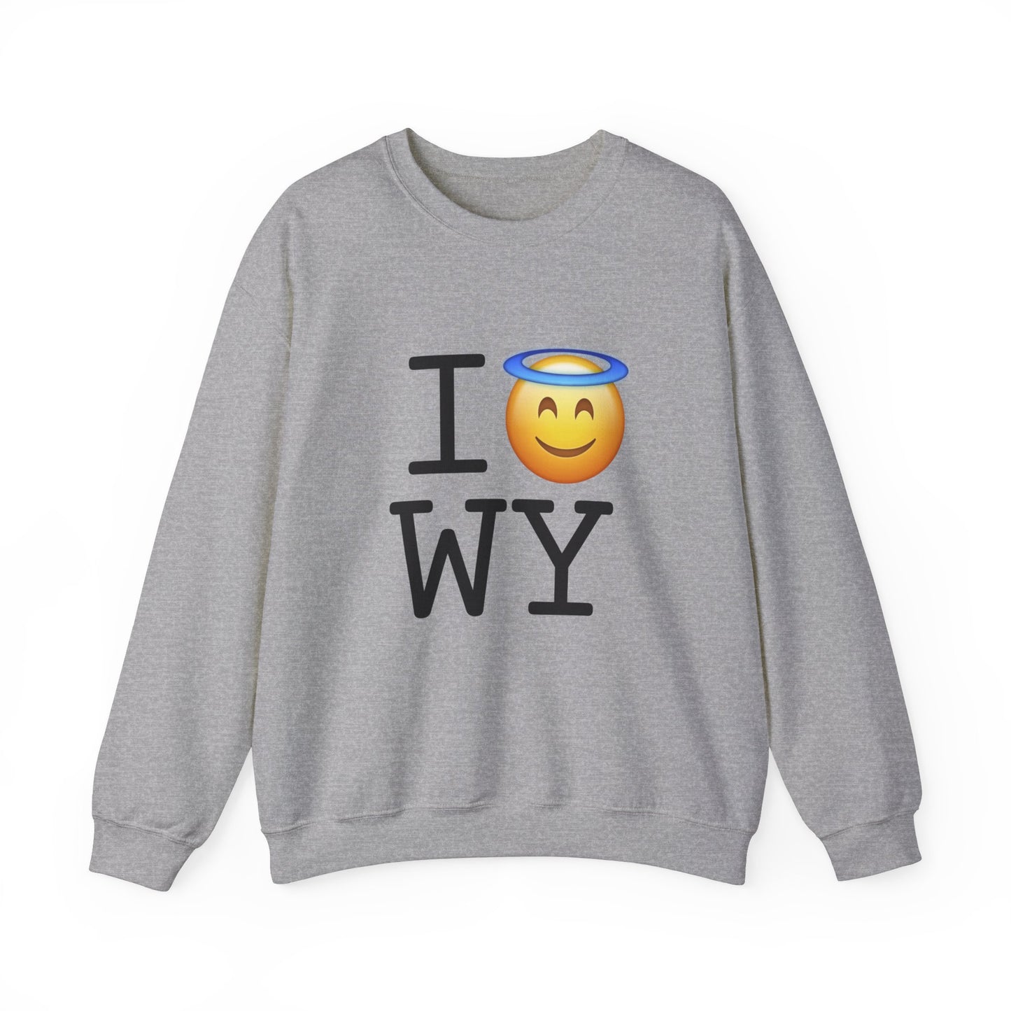 "I'm an Angel in Wyoming" Sweatshirt