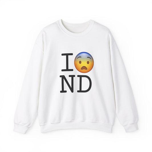 "I Fear North Dakota" Sweatshirt