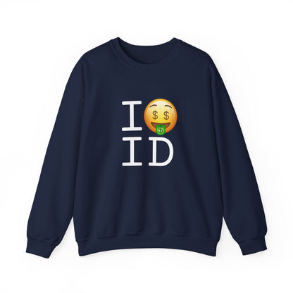 "I Get Rich in Idaho" Sweatshirt