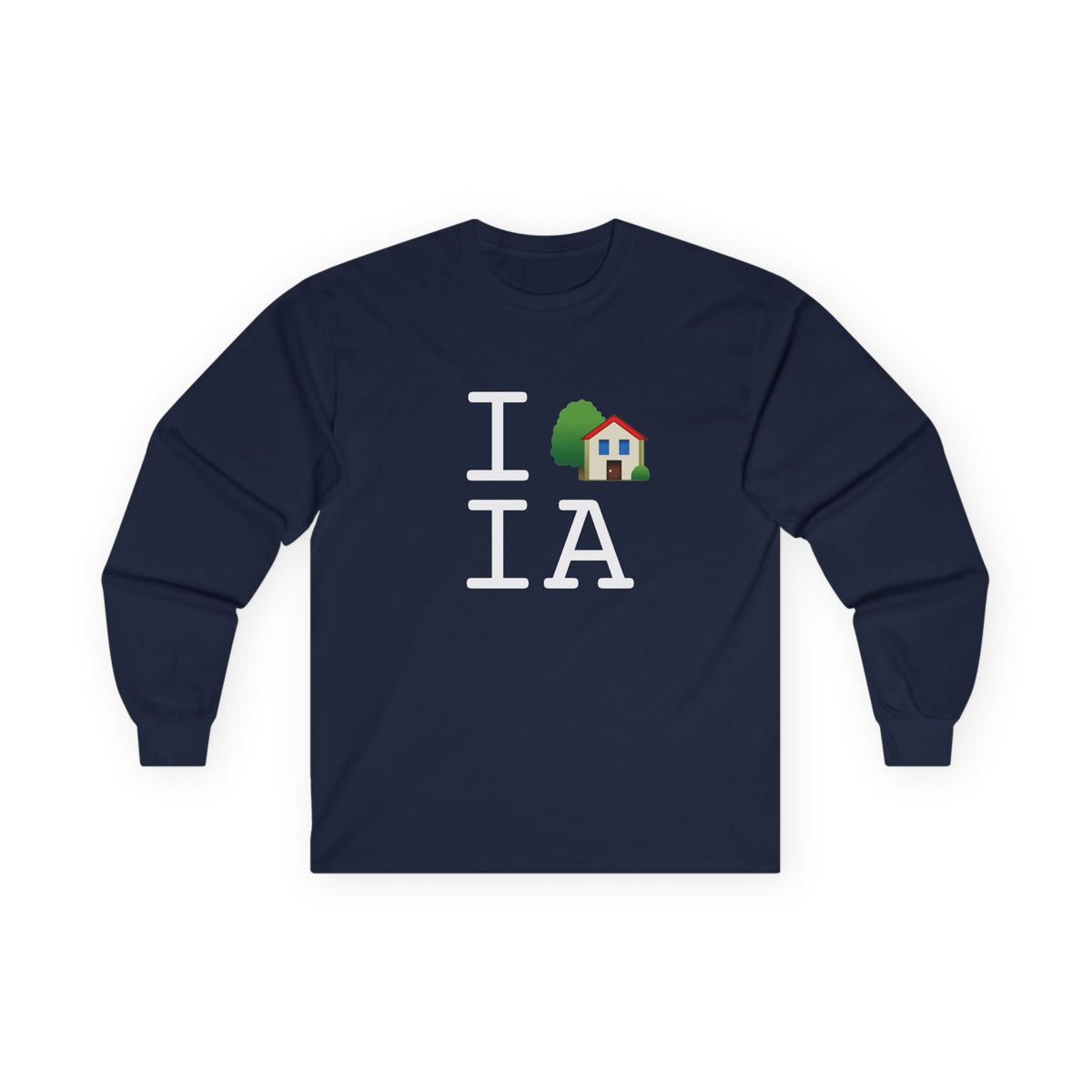 "I'm Home in Iowa" Long Sleeve Shirt