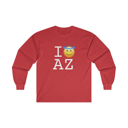 "I'm an Angel in Arizona" Long Sleeve Shirt