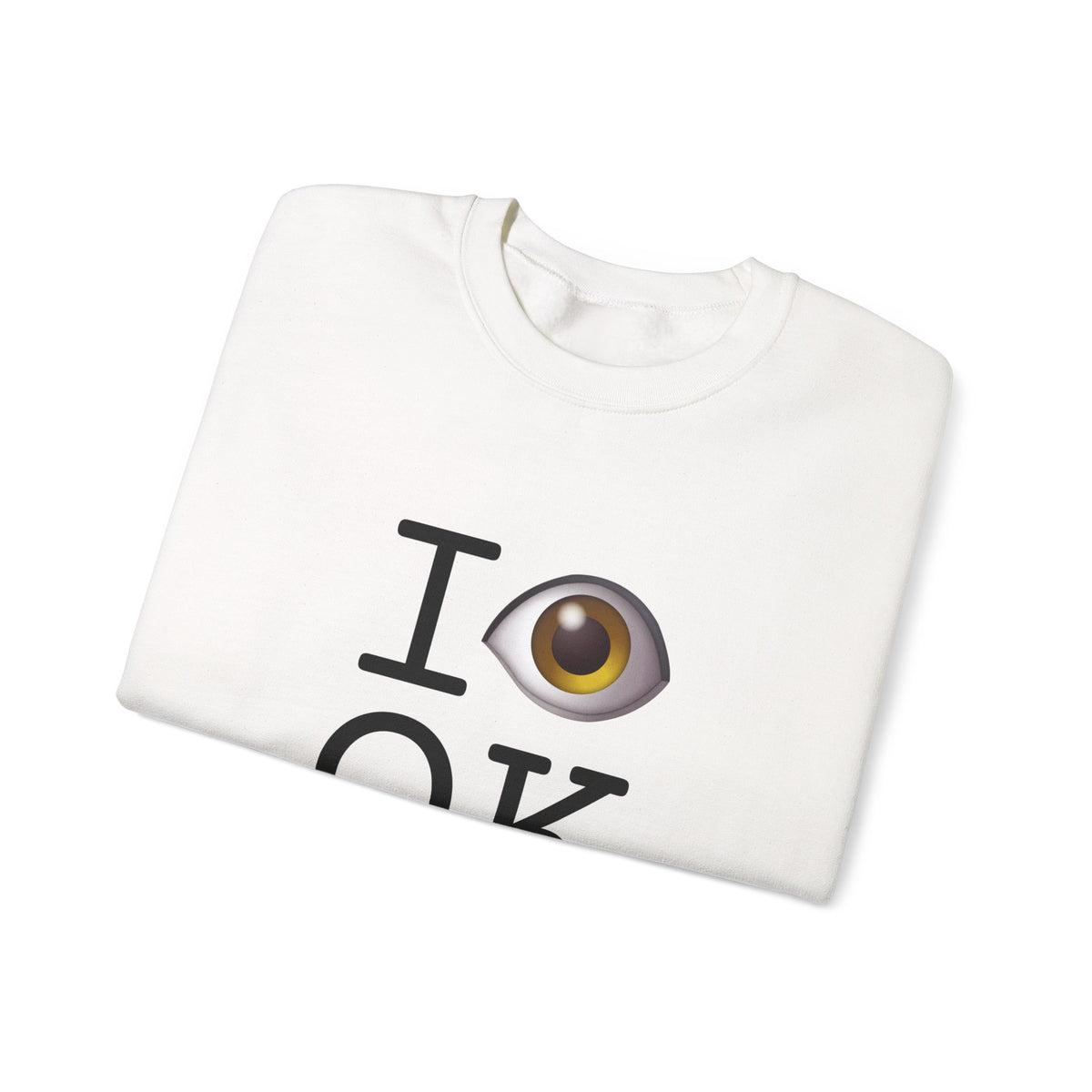 "I See (Eye) Oklahoma" Sweatshirt