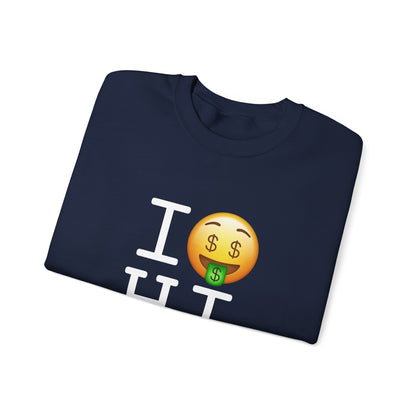 "I Get Rich in Hawaii" Sweatshirt