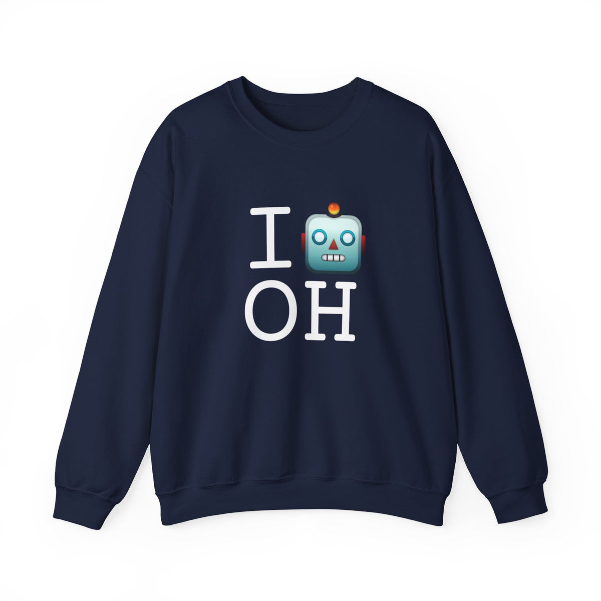 "I'm a Robot in Ohio" Sweatshirt