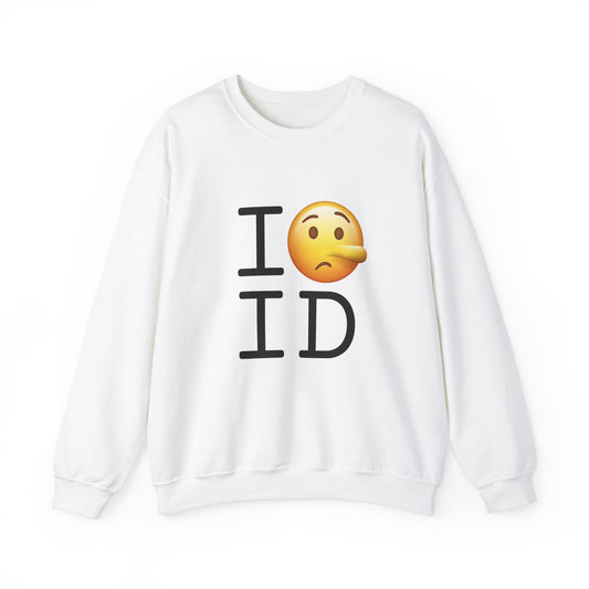 "I Lie about Idaho" Sweatshirt