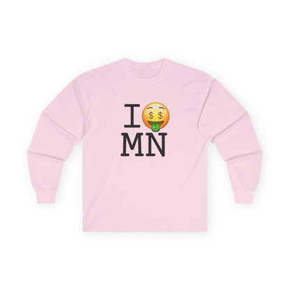 "I Get Rich in Minnesota" Long Sleeve Shirt