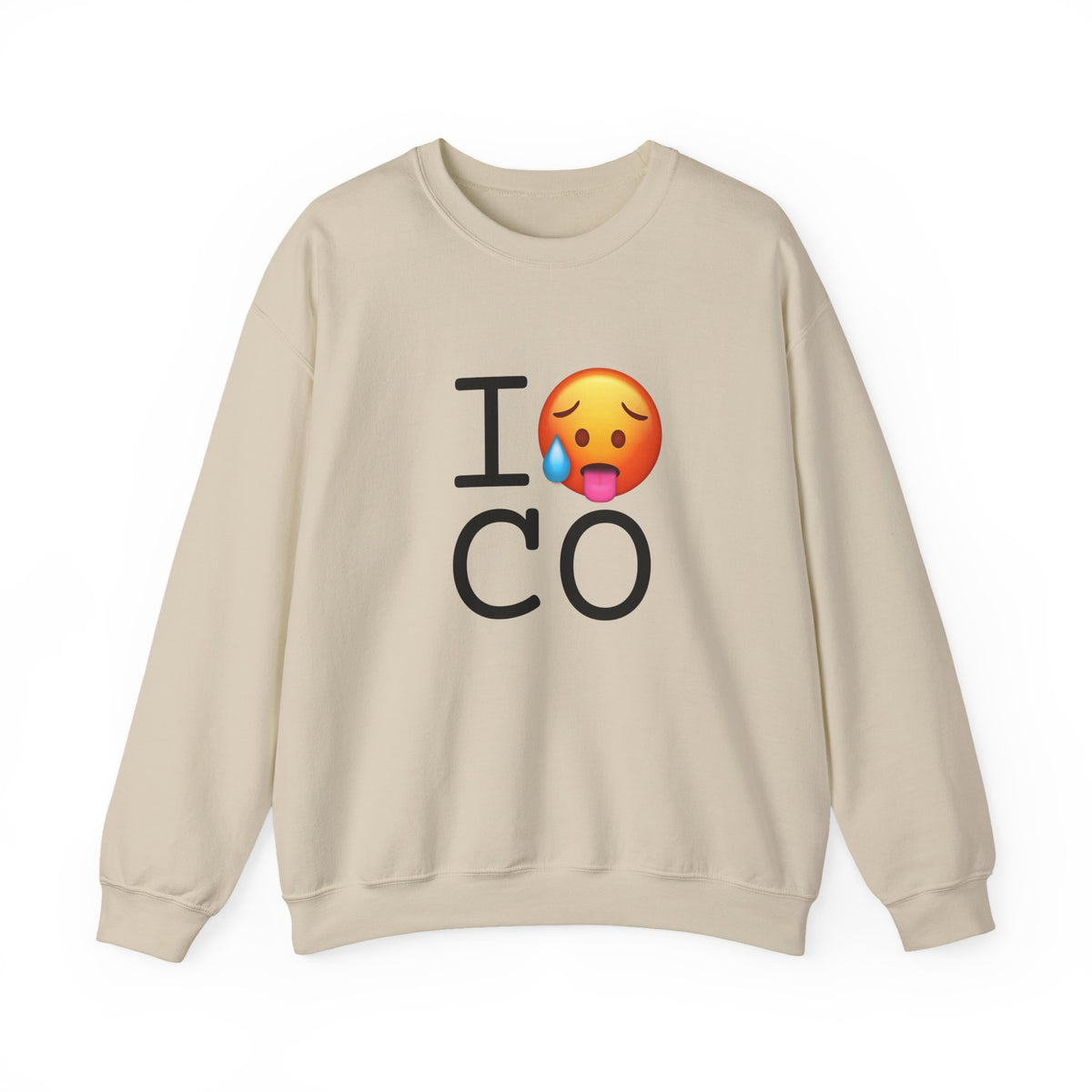 "I'm Hot in Colorado" Sweatshirt