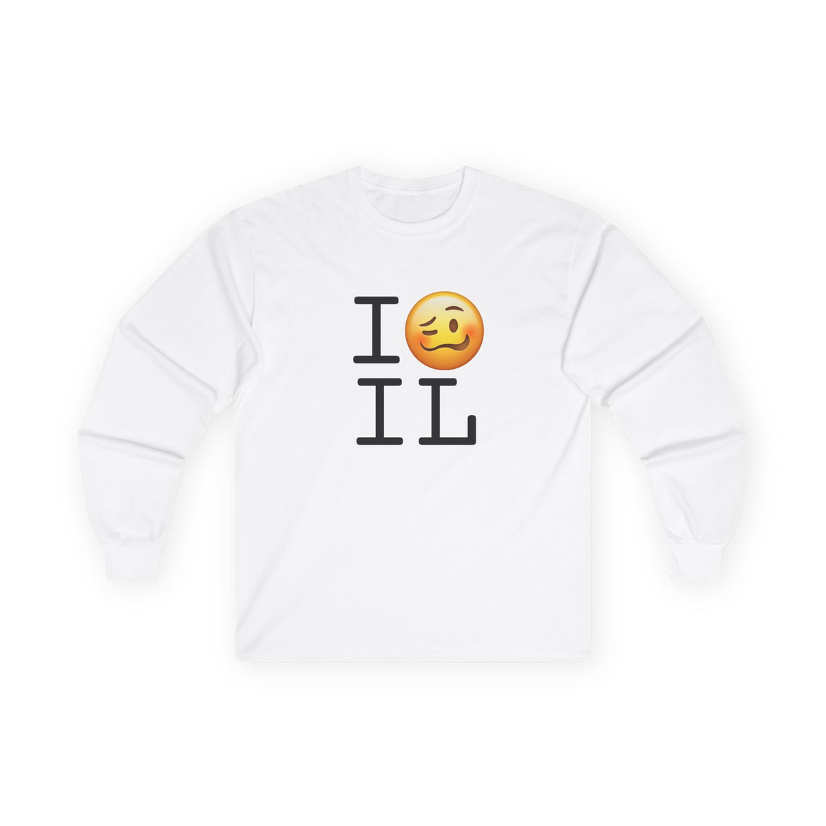 "I'm Drunk in Illinois" Long Sleeve Shirt