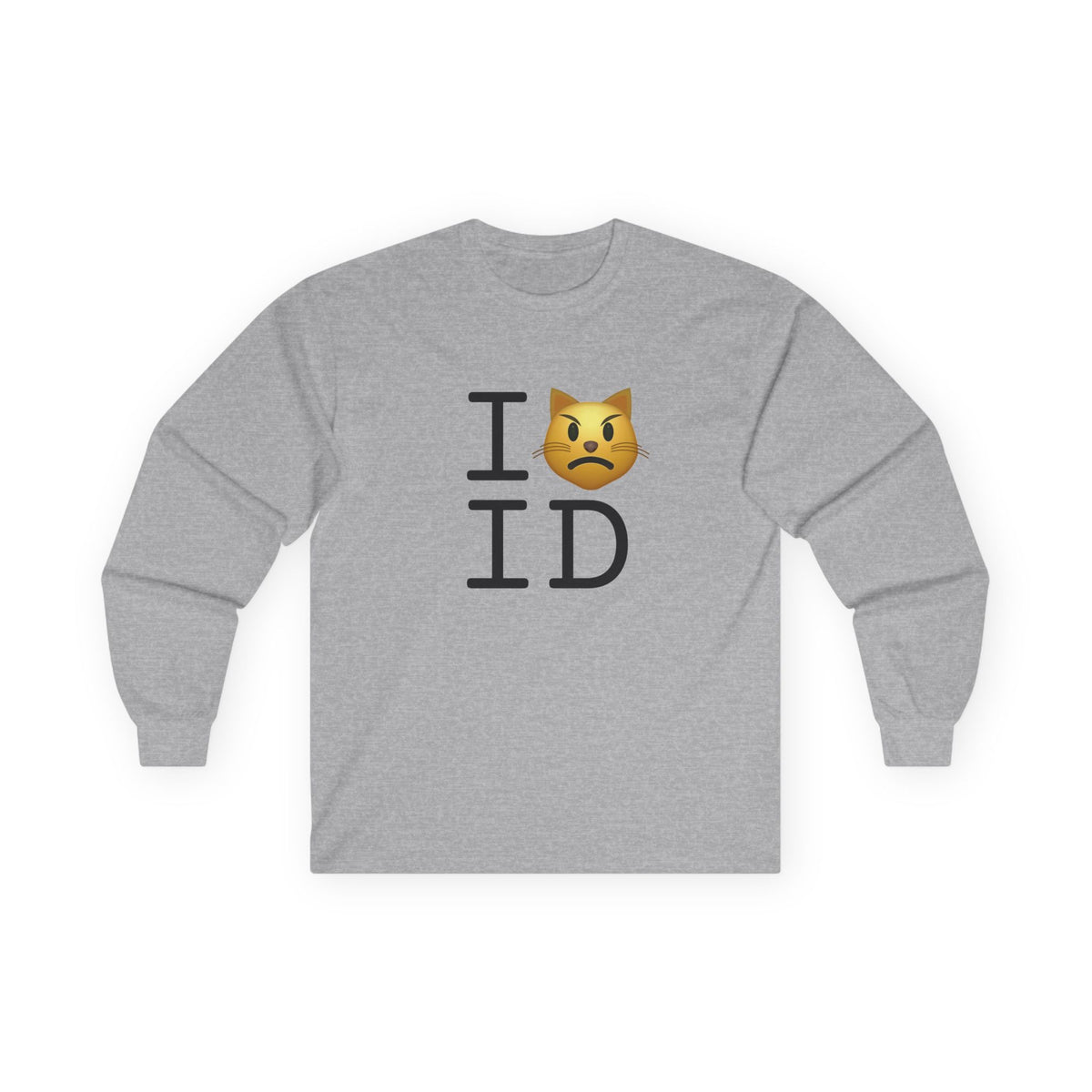 "I'm a Pouting Cat about Idaho" Long Sleeve Shirt