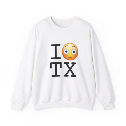 "I'm Embarrassed by Texas" Sweatshirt