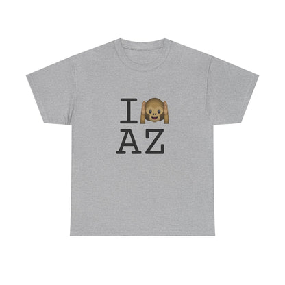 "I Don't Hear Arizona" Tee