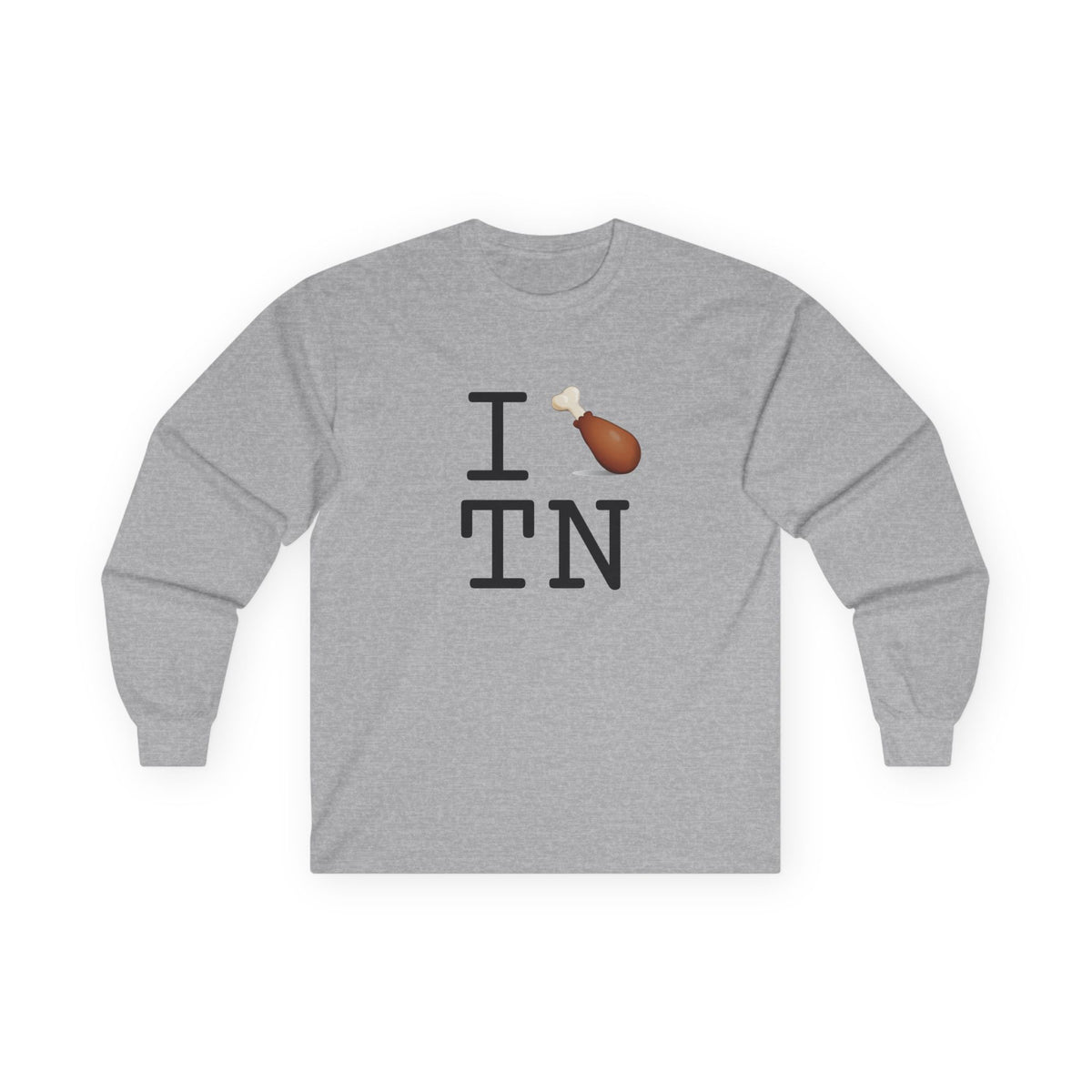 "I Chicken Drumstick Tennessee" Long Sleeve Shirt