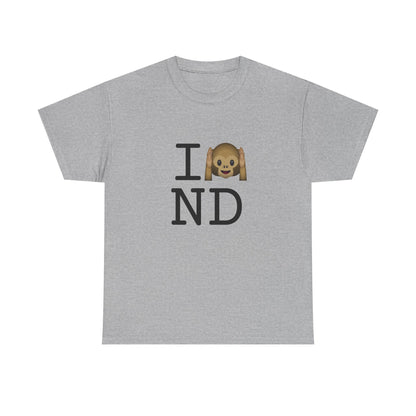 "I Don't Hear North Dakota" Tee