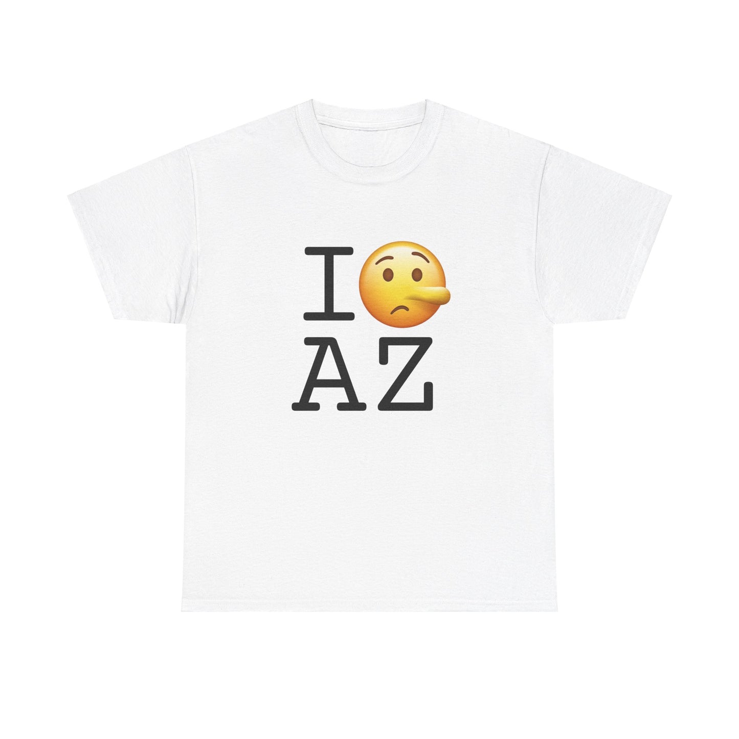 "I Lie about Arizona" Tee