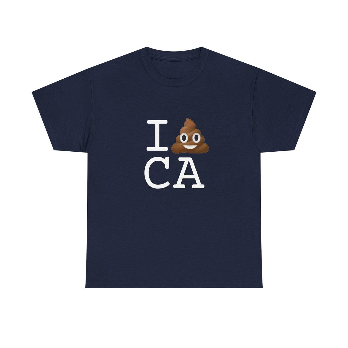 "I Poop in California" Tee