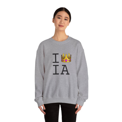 "I'm Royalty (Wear a Crown) in Iowa" Sweatshirt
