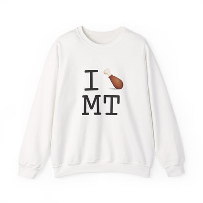 "I Chicken Drumstick Montana" Sweatshirt