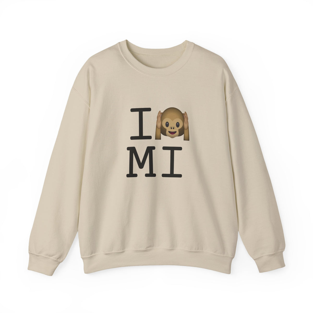 "I Don't Hear Michigan" Sweatshirt
