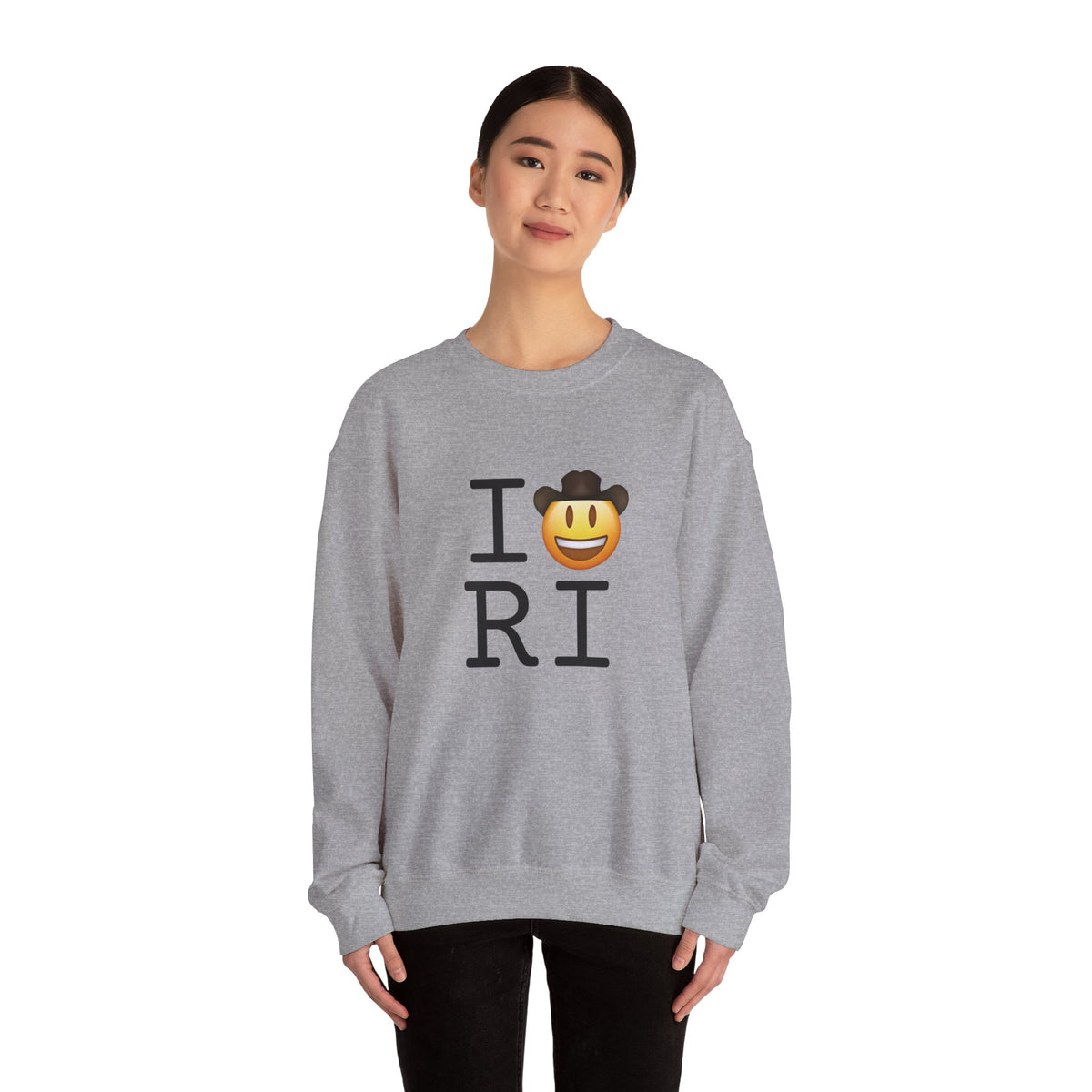 "I'm a Cowboy or Cowgirl in Rhode Island" Sweatshirt