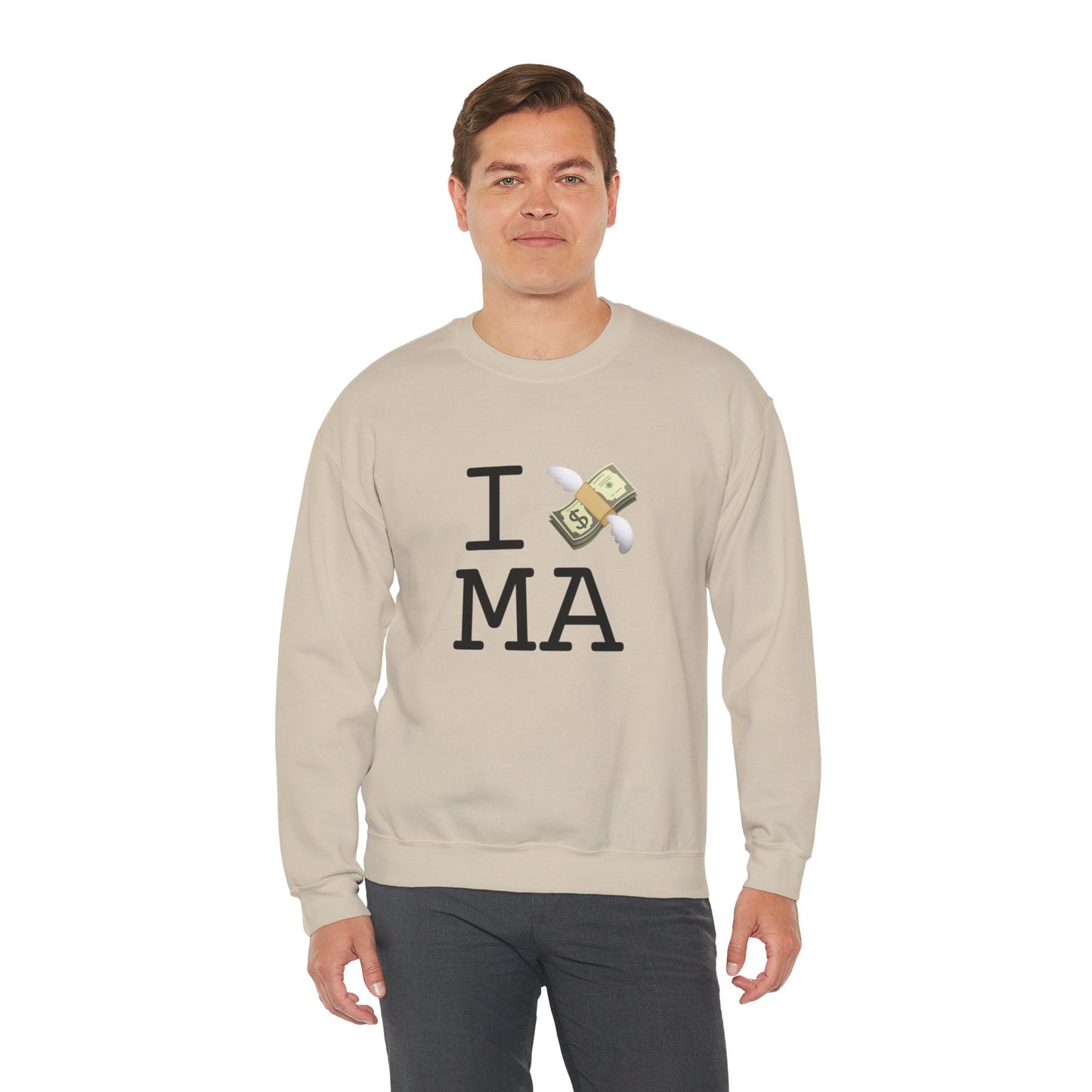 "I Lose Money in Massachusetts" Sweatshirt