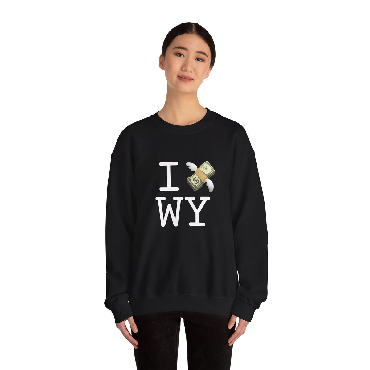 "I Lose Money in Wyoming" Sweatshirt