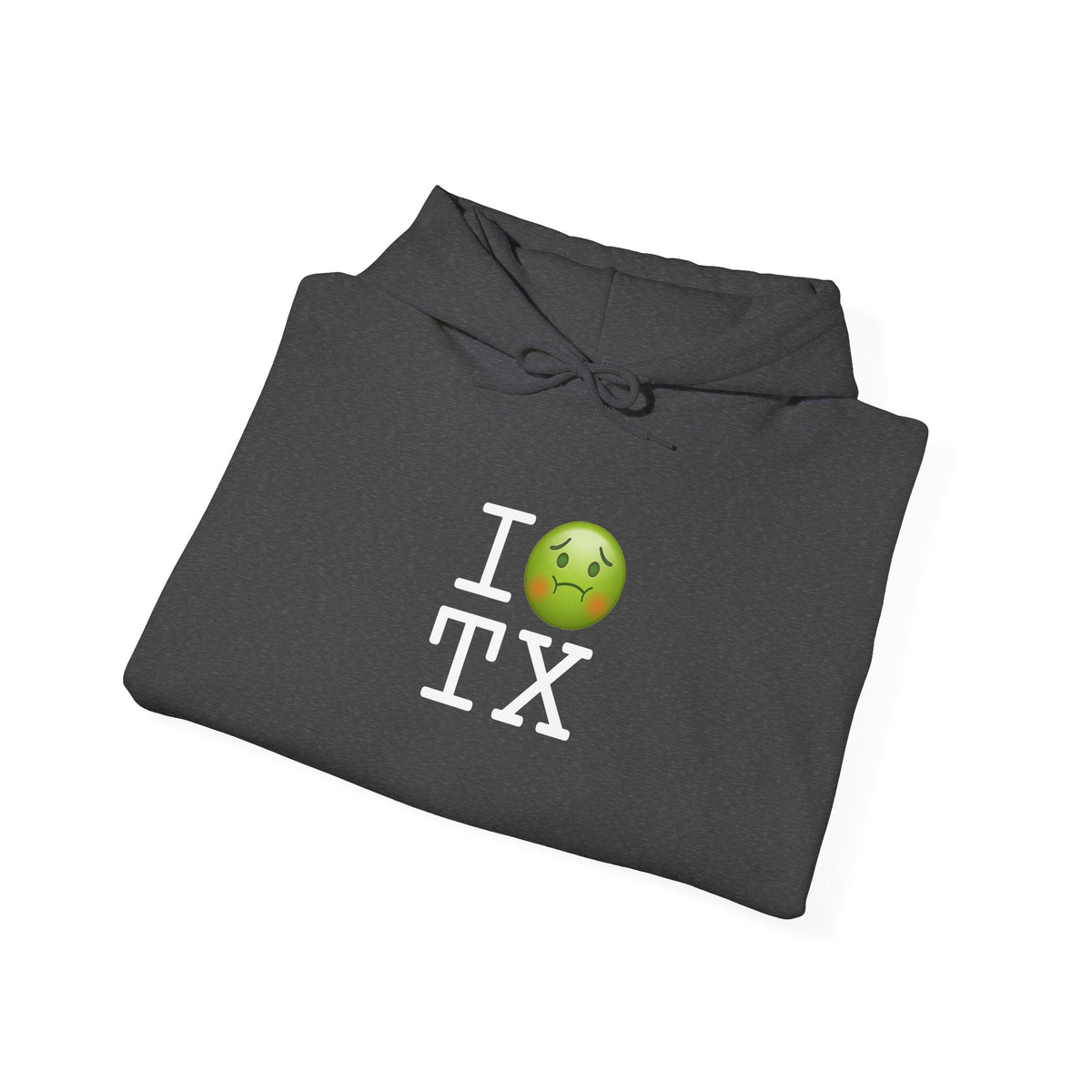 "I'm Nauseous about Texas" Hoodie