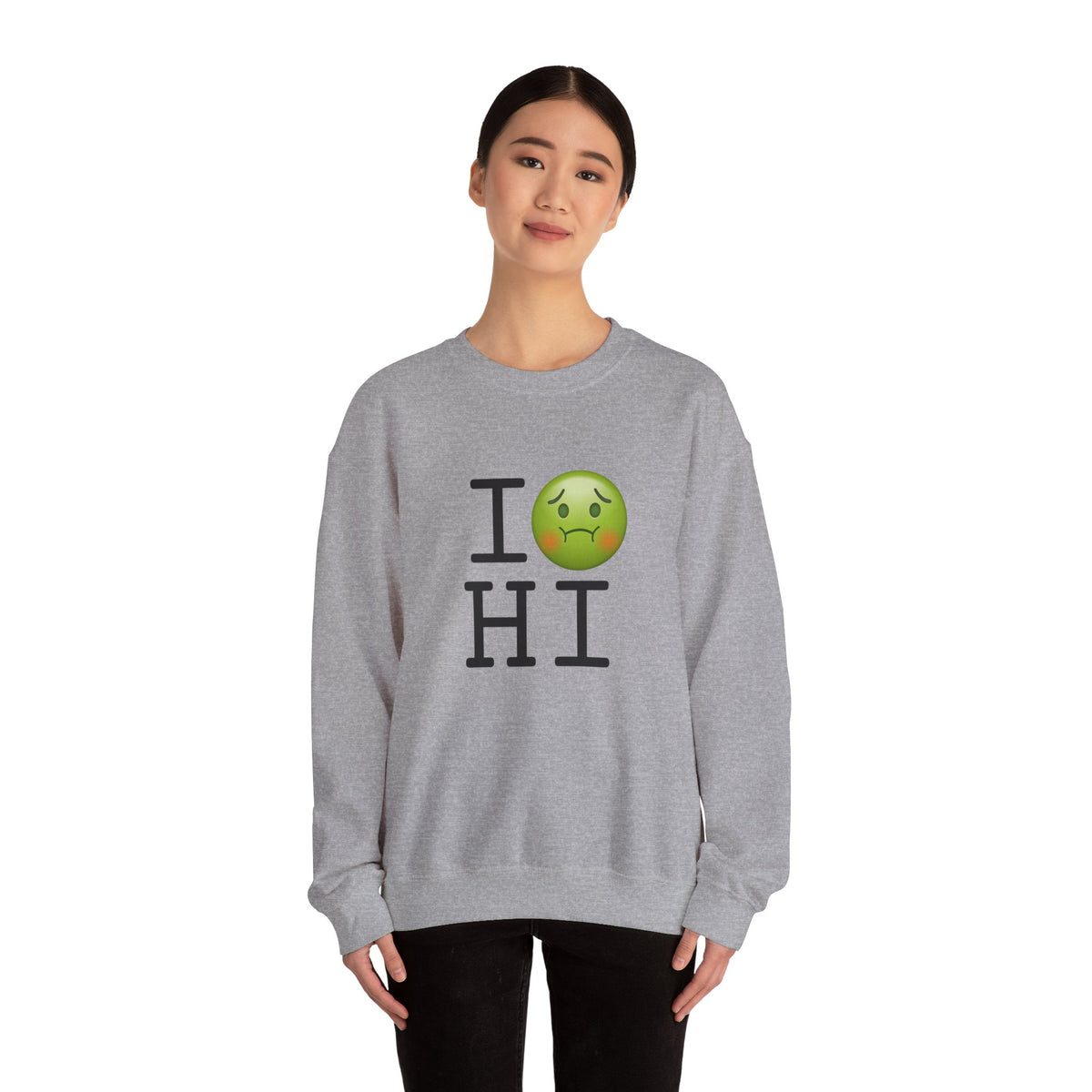 "I'm Nauseous about Hawaii" Sweatshirt